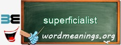 WordMeaning blackboard for superficialist